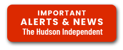 Important Alerts and News - The Hudson Independent