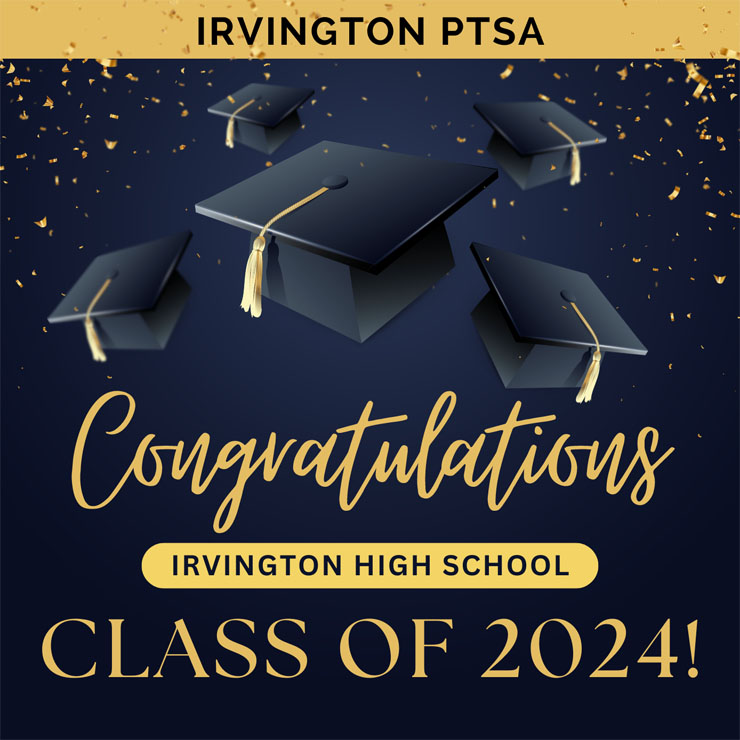 Congratulations Irvington High School Graduates