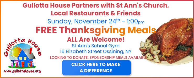 Gullotta House - Free Thanksgiving in Ossining